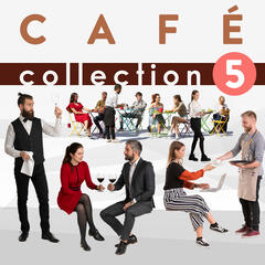 Cafe Collection 5